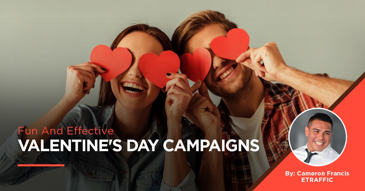 effective valentines day campaigns